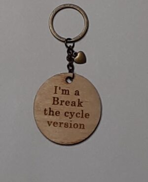 “Break The Cycle” Keychain