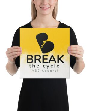 Break The Cycle Canvas