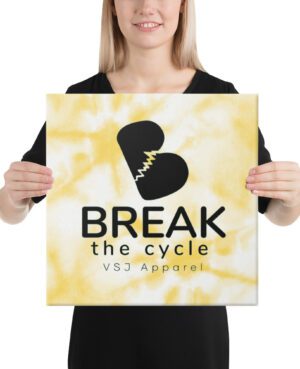 Break The Cycle Canvas