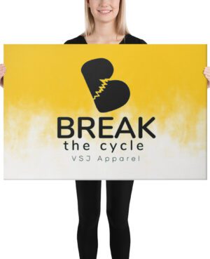 Break The Cycle Canvas